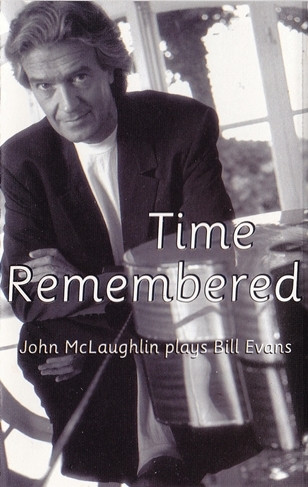John McLaughlin – Time Remembered (John McLaughlin Plays Bill