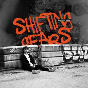 Sleepy Nick - Shifting Gears album cover