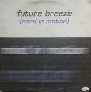 Portada de album Future Breeze - Mind In Motion