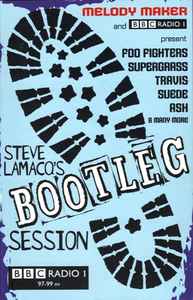 Various - Steve Lamacq's Bootleg Session (BBC Radio 1) album cover