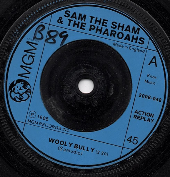 Sam The Sham & The Pharaohs – Wooly Bully / Little Red Riding Hood