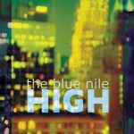 The Blue Nile - High | Releases | Discogs