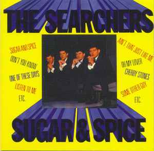 The Searchers - Sugar And Spice