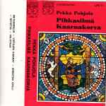 Cover of Pihkasilmä Kaarnakorva, 1972-12-00, Cassette