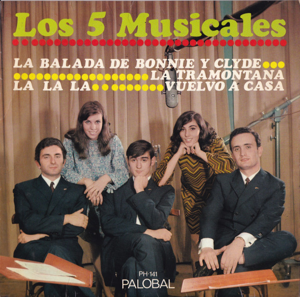 baixar álbum Los 5 Musicales - La Balada de Bonnie y Clyde La Tramuntana La La La Vuelvo a Casa