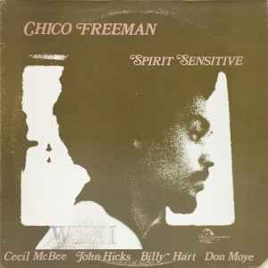 Spirit Sensitive - Chico Freeman