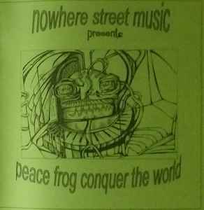 Various - Peace Frog Conquer The World album cover