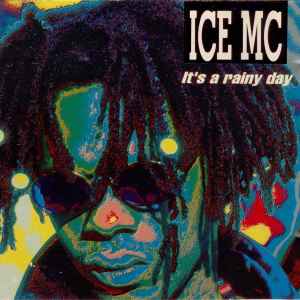 Ice MC - It's A Rainy Day album cover