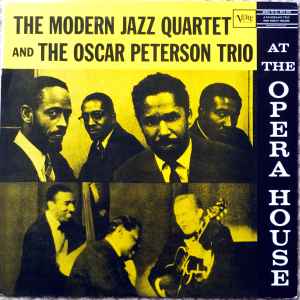 The Modern Jazz Quartet And The Oscar Peterson Trio – At The Opera