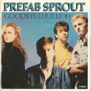 Prefab Sprout - Goodbye Lucille #1 album cover