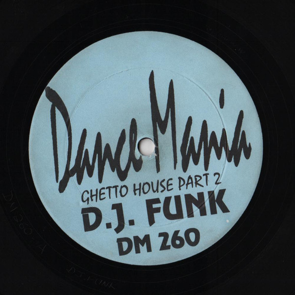 D.J. Funk - Ghetto House Part 2 | Releases | Discogs