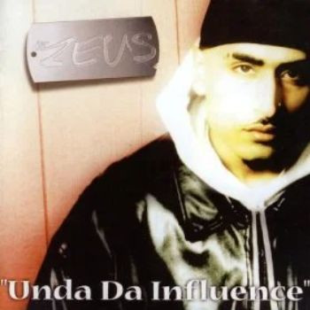 Dr. Zeus - Unda Da Influence (2003)