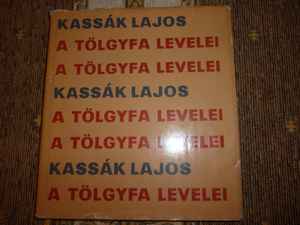 Kassák Lajos - A Tölgyfa Levelei album cover