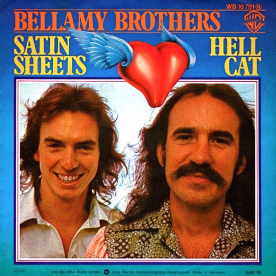 Bellamy Brothers – Satin Sheets / Hell Cat (1976, Vinyl) - Discogs