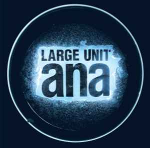 Paal Nilssen-Love Large Unit - Ana album cover