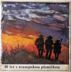 Various - 40 Let S Trampskou Písničkou