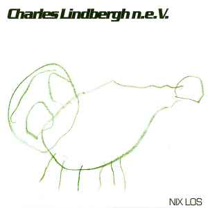 Nix Los - Charles Lindbergh N.E.V.