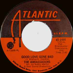 The Ambassadors - Good Love Gone Bad / (I've Got To Find) Happiness album cover