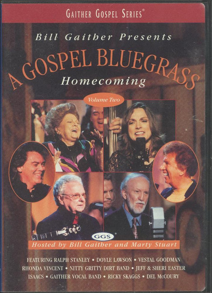 Bill Gaither Presents: A Gospel Bluegrass Homecoming Vol. 2 (2003