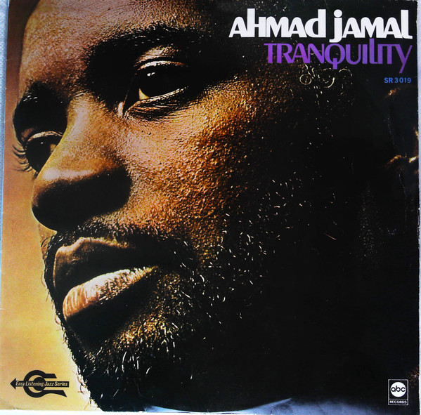 Ahmad Jamal - Tranquility | Releases | Discogs