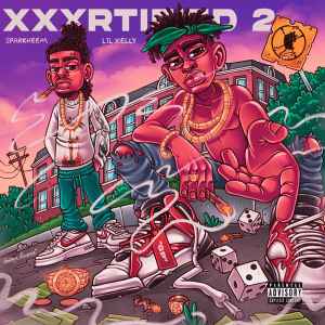 Lil Xelly - Xxxrtified 2 album cover