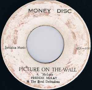 Picture On The Wall - Freddie McKay & The Soul Defenders