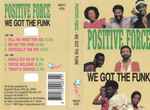 Cover of We Got The Funk, 1991, Cassette