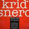 Krid Snero - White Line 1996 Remixes