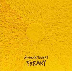 G-Freak Factory – Freaky (2017, CD) - Discogs