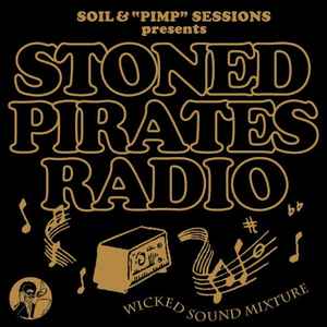 Soil & "Pimp" Sessions - Stoned Pirates Radio album cover