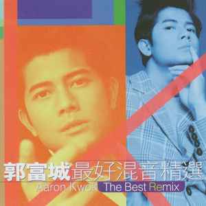 Aaron Kwok - The Best Remix album cover