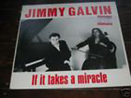baixar álbum Jimmy Galvin - If It Takes A Miracle Love Letters To The Moon