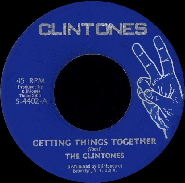 The Clintones* – Getting Things Together
