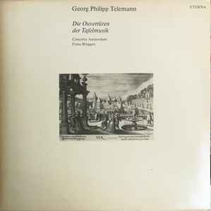 Georg Philipp Telemann - Die Ouvertüren der Tafelmusik album cover