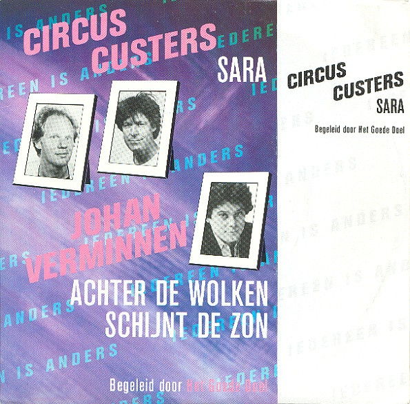 télécharger l'album Circus Custers Johan Verminnen Begeleid Door Het Goede Doel - Sara Achter De Wolken Schijnt De Zon