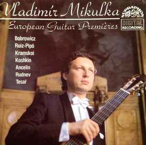 Vladimír Mikulka - European Guitar Premières album cover