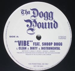 Tha Dogg Pound – Vibe / A Good Day (2007, Vinyl) - Discogs