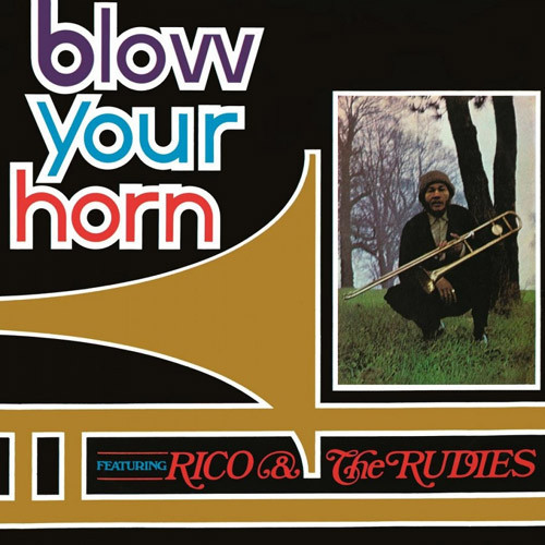 Rico & The Rudies – Blow Your Horn (1996, Vinyl) - Discogs