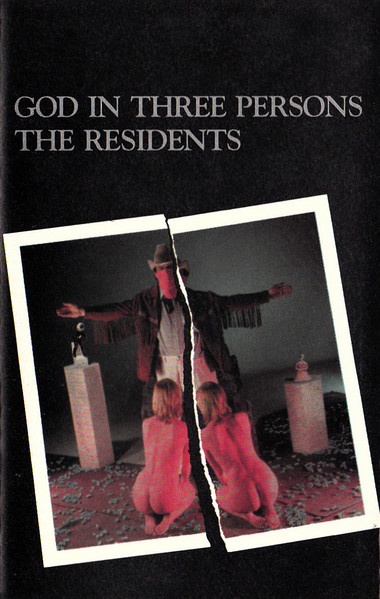 The Residents – God In Three Persons (1988 - www.unidentalce.com.br