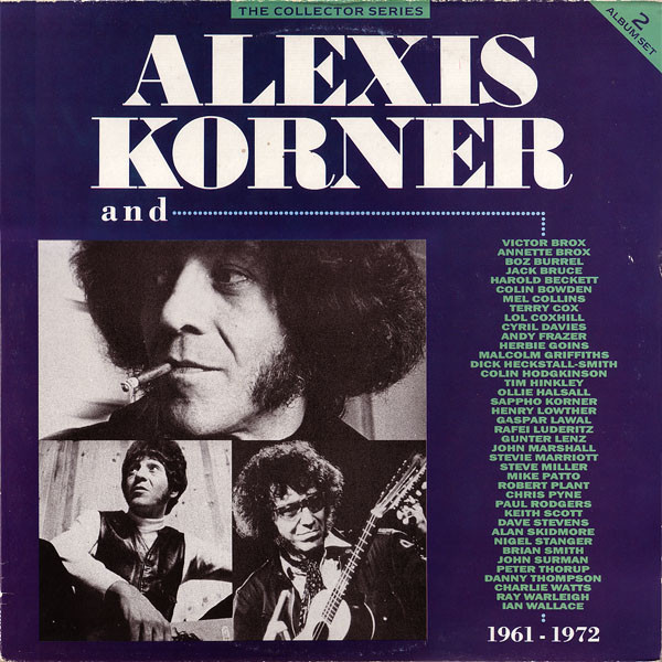 Обложка конверта виниловой пластинки Alexis Korner - Alexis Korner And... 1961 - 1972
