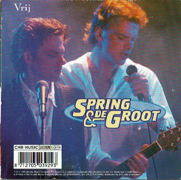 descargar álbum Spring & De Groot - Vrij Hoe Zeg Je Dat