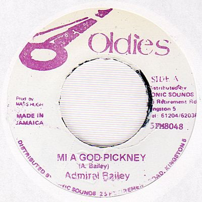 Admiral Bailey – Mi A God Pickney (Vinyl) - Discogs