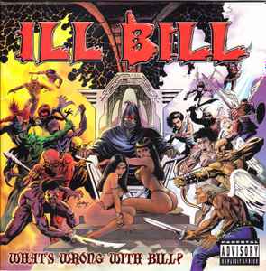Ill Bill - What's Wrong With Bill?