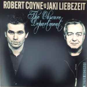 The Obscure Department - Robert Coyne With Jaki Liebezeit