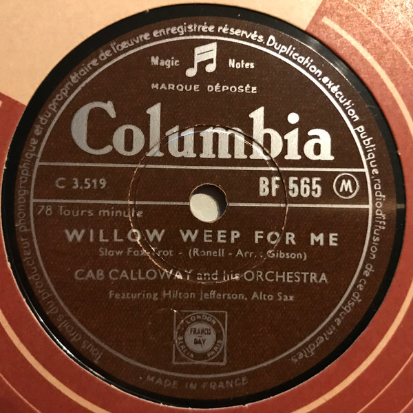 Cab Calloway And His Orch. – Willow Weep For Me / Jonah Joins The Cab  (Shellac) - Discogs