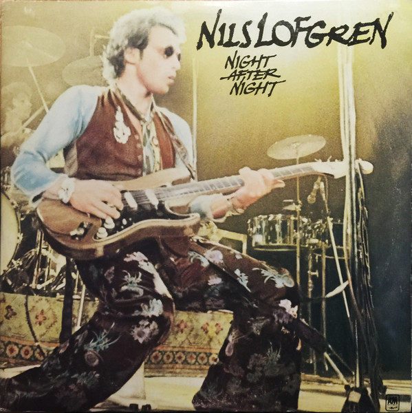 Nils Lofgren – Night After Night (1977, Gatefold, Vinyl) - Discogs