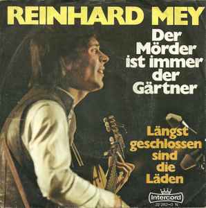 Reinhard Mey - Der Mörder Ist Immer Der Gärtner album cover