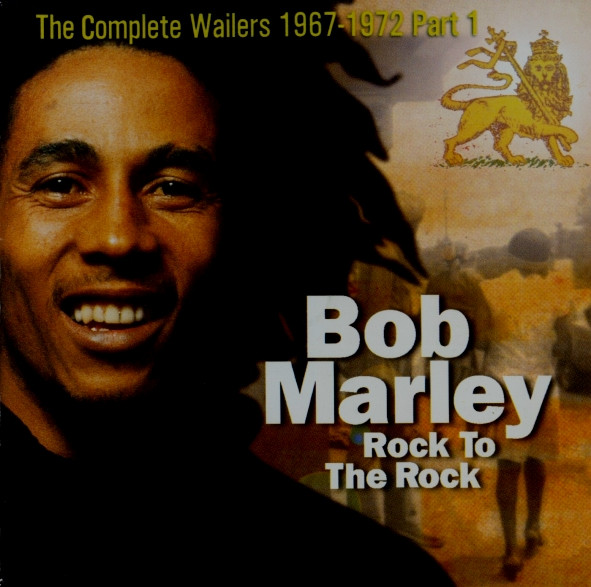 Bob Marley u0026 The Wailers – The Complete Bob Marley u0026 The Wailers 1967 to  1972 Vol.1 (1998