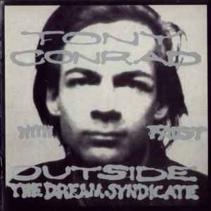 Tony Conrad - Outside The Dream Syndicate アルバムカバー