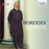 Alexander Borodin - Borodin Edition
